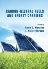 Carbon-Neutral Fuels and Energy Carriers - Book