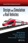 Design and Simulation of Rail Vehicles - Book