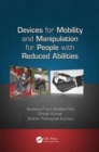 Devices for Mobility and Manipulation for People with Reduced Abilities - Book