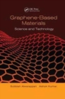 Graphene-Based Materials : Science and Technology - Book