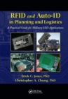 RFID and Auto-ID in Planning and Logistics : A Practical Guide for Military UID Applications - Book