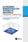 Ultrasonic Nondestructive Testing of Materials : Theoretical Foundations - Book