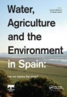 Water, Agriculture and the Environment in Spain: can we square the circle? - Book