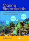Marine Biomaterials : Characterization, Isolation and Applications - Book