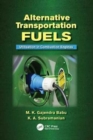 Alternative Transportation Fuels : Utilisation in Combustion Engines - Book