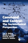 Command and Control: The Sociotechnical Perspective - Book