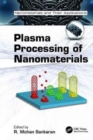 Plasma Processing of Nanomaterials - Book