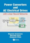 Power Converters and AC Electrical Drives with Linear Neural Networks - Book