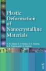 Plastic Deformation of Nanostructured Materials - Book