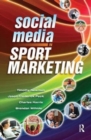 Social Media in Sport Marketing - Book