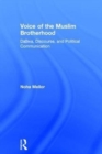 Voice of the Muslim Brotherhood : Da'wa, Discourse, and Political Communication - Book