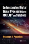 Understanding Digital Signal Processing with MATLAB® and Solutions - Book