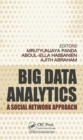 Big Data Analytics : A Social Network Approach - Book