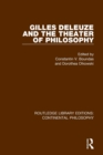 Gilles Deleuze and the Theater of Philosophy - Book