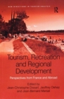 Tourism, Recreation and Regional Development : Perspectives from France and Abroad - Book