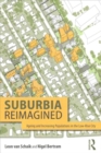 Suburbia Reimagined : Ageing and Increasing Populations in the Low-Rise City - Book