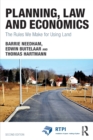 Planning, Law and Economics : The Rules We Make for Using Land - Book