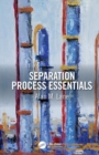 Separation Process Essentials - Book