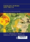Emerging Powers and the UN : What Kind of Development Partnership? - Book