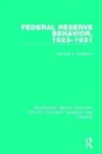 Federal Reserve Behavior, 1923-1931 - Book