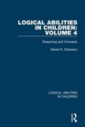 Logical Abilities in Children: Volume 4 : Reasoning and Concepts - Book