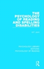 The Psychology of Reading and Spelling Disabilities - Book