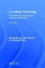 Lu's Basic Toxicology : Fundamentals, Target Organs, and Risk Assessment, Seventh Edition - Book