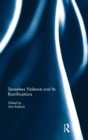 Senseless Violence and Its Ramifications - Book