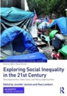 Exploring Social Inequality in the 21st Century : New Approaches, New Tools, and Policy Opportunities - Book