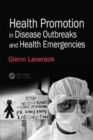 Health Promotion in Disease Outbreaks and Health Emergencies - Book