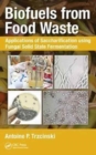 Biofuels from Food Waste : Applications of Saccharification Using Fungal Solid State Fermentation - Book