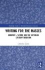 Writing for the Masses : Dorothy L. Sayers and the Victorian Literary Tradition - Book