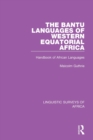 The Bantu Languages of Western Equatorial Africa : Handbook of African Languages - Book