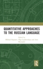 Quantitative Approaches to the Russian Language - Book