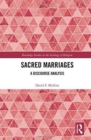 Sacred Marriages : A Discourse Analysis - Book