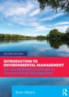 Introduction to Environmental Management : For the NEBOSH Certificate in Environmental Management - Book