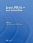 Complete OSCE Skills for Medical and Surgical Finals - Book