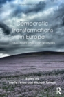 Democratic Transformations in Europe : Challenges and opportunities - Book