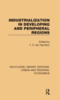 Industrialization in Developing and Peripheral Regions - Book