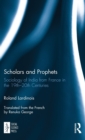 Scholars and Prophets : Sociology of India from France in the 19th-20th Centuries - Book