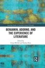 Benjamin, Adorno, and the Experience of Literature - Book