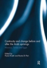 Continuity and change before and after the Arab uprisings : Morocco, Tunisia, and Egypt - Book