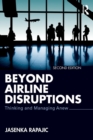 Beyond Airline Disruptions : Thinking and Managing Anew - Book