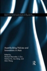 Asset-Building Policies and Innovations in Asia - Book