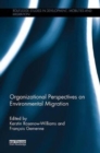 Organizational Perspectives on Environmental Migration - Book