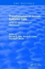 Transformation of Human Epithelial Cells (1992) : Molecular and Oncogenetic Mechanisms - Book