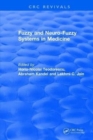 Fuzzy and Neuro-Fuzzy Systems in Medicine - Book