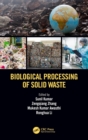 Biological Processing of Solid Waste - Book