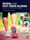 Sports and Soft Tissue Injuries : A Guide for Students and Therapists - Book