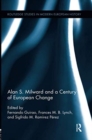 Alan S. Milward and a Century of European Change - Book